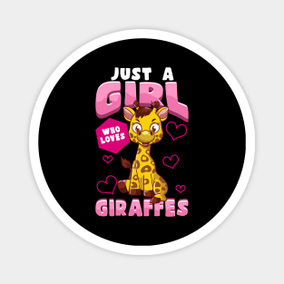 Cute & Funny Just A Girl Who Loves Giraffes Pun Magnet